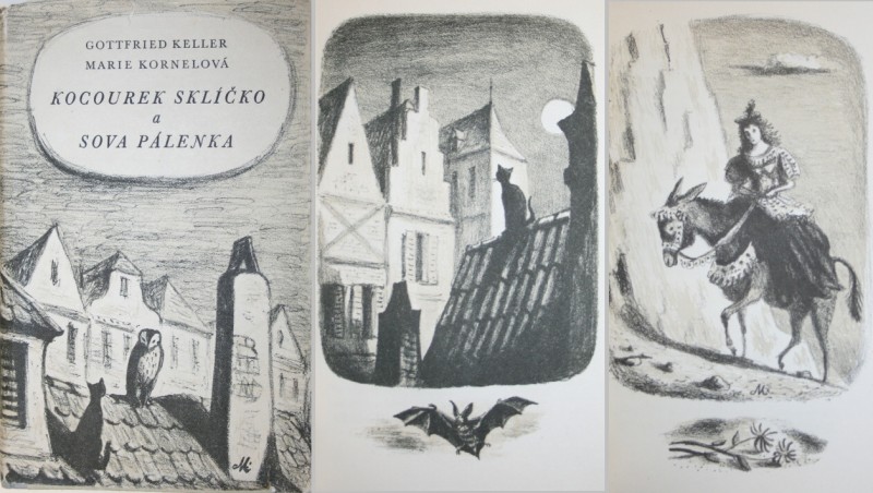 Gottfried Keller, Marie Kornelová - Kocourek Sklíčko a Sova Pálenka 1/1 Gottfried Keller, Marie Kornelová - Kocourek Sklíčko a Sova Pálenka