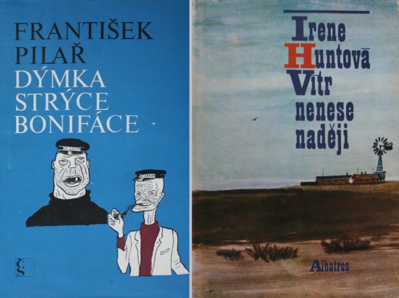 František Pilař - Dýmka strýce Bonifáce, (1969), 228 str., formát menší A4, Irena Huntová - Vítr nenese naději, (1975), 141 str., formát menší A4, okraje obálek mírně poškozeny 1/1 František Pilař - Dýmka strýce Bonifáce, (1969), 228 str., formát menší A4, Irena Huntová - Vítr nenese naději, (1975), 141 str., formát menší A4, okraje obálek mírně poškozeny