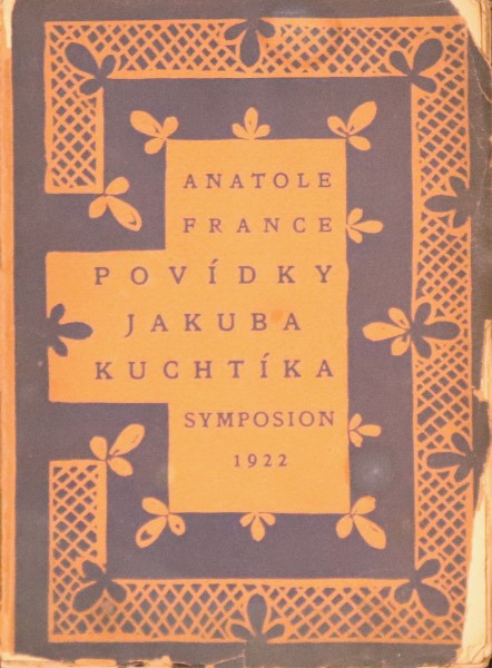 Anatole France Povídky Jakuba Kuchtíka 1/1 Anatole France Povídky Jakuba Kuchtíka