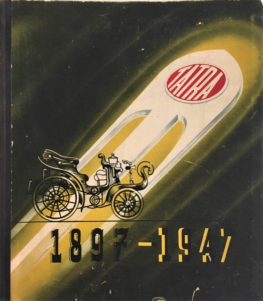 Tatra 1897 - 1947 1/2 Tatra 1897 - 1947