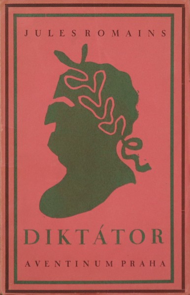 Jules Romains - Diktátor 1/1 Jules Romains - Diktátor
