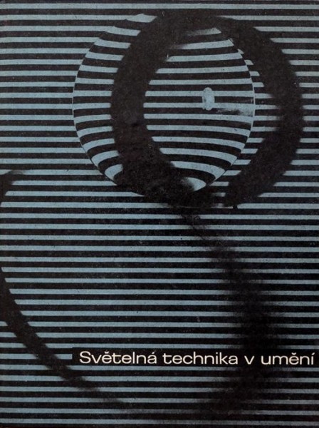 Frič – Světelná technika v umění 1/1 Frič – Světelná technika v umění
