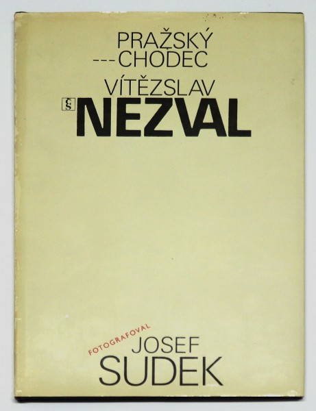 Vítězslav Nezval Pražský Chodec 1/2 Vítězslav Nezval Pražský Chodec