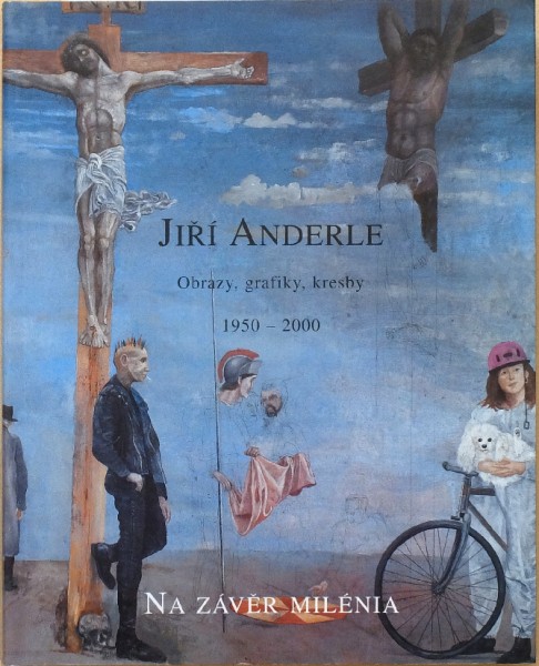 Jiří Anderle Na závěr milenia 1/4 Jiří Anderle Na závěr milenia